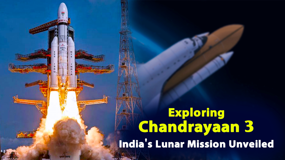 Exploring Chandrayaan 3